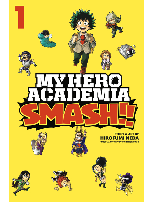 Title details for My Hero Academia: Smash!!, Volume 1 by Hirofumi Neda - Wait list